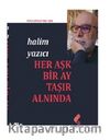 Her Aşk Bir Ay Taşır Alnında