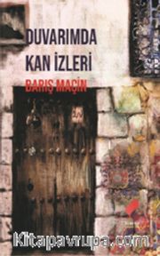 Duvarımda Kan İzleri