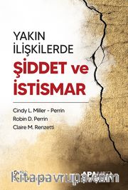 Yakın İlişkilerde Şiddet ve İstismar