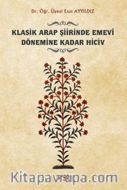 Klasik Arap Şiirinde Emevi Dönemine Kadar Hiciv