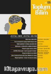 Toplum ve Bilim Sayı:135 / Dijital Emek, Dijital Kültür