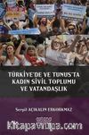 Türkiye'de ve Tunus'ta Kadın Sivil Toplumu ve Vatandaşlık 