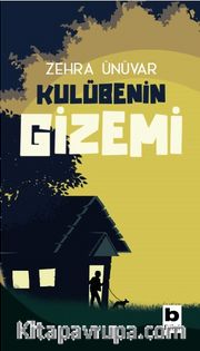 Kulübenin Gizemi