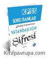 2021 KPSS Vatandaşlığın Şifresi Soru Bankası