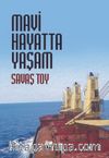 Mavi Hayatta Yaşam