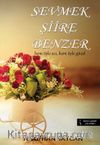 Sevmek Şiire Benzer