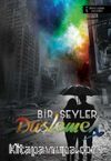 Bir Şeyler Düşlemek