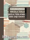 Nikola Tesla’nın Sıra Dışı Hayatı / Minyatür Kitaplar Serisi