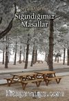 Sığındığımız Masallar