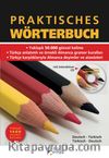 Praktisches Wörterbuch / Almanca - Türkçe ve Türkçe - Almanca 50.000 Kelimelik Büyük Boy İnteraktif Cd'li Sözlük