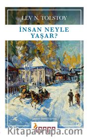 İnsan Neyle Yaşar?  