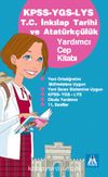 KPSS-YGS-LYS T.C. İnkılap Tarihi ve Atatürkçülük Yardımcı Cep Kitabı