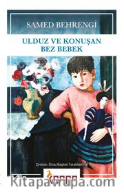 Ulduz ve Konuşan Bez Bebek