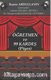 Öğretmen ve 99 Kardeş