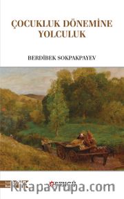 Çocukluk Dönemine Yolculuk