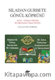 Sıladan Gurbete Gönül Köprüsü