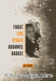 Fakat Çok Zengin Adammış Babası