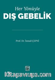 Her Yönüyle Dış Gebelik