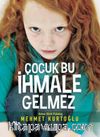 Çocuk Bu İhmale Gelmez