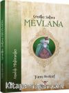 Gönüller Sultanı Mevlana