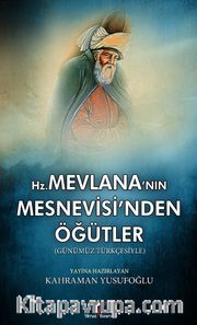 Mevlana’nın Mesnevisi’nden Öğütler