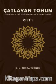 Çatlayan Tohum (Cilt 1)