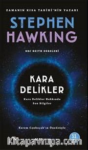 Kara Delikler Kara Delikler Hakkında Son Bilgiler