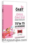2021 ÖABT Okul Öncesi Öğretmenliği 75’te 75 Tamamı Çözümlü 10 Deneme Sınavı