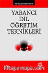 Yabancı Dil Öğretim Teknikleri