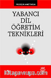 Yabancı Dil Öğretim Teknikleri