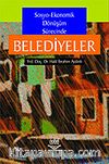 Sosyo-Ekonomik Dönüşüm Sürecinde Belediyeler