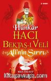 Hünkar Hacı Bektaş-ı Veli & Ali'nin Sırrı