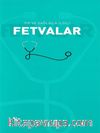 Tıp ve Sağlıkla İlgili Fetvalar
