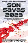Son Savaş 2023 & İsa Mesih’in Mesajı ve Ayasofya’da Buluşma