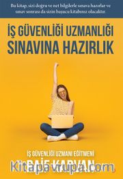İş Güvenliği Uzmanlığı Sınavına Hazırlık