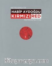 Kırmızı / Red Retrospektif Retrospective 
