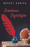 Sorulunca Söylediğim