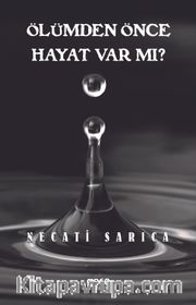 Ölümden Önce Hayat Var mı?