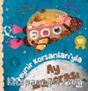 Peynir Korsanları’yla Ay Macerası
