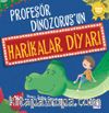Profesör Dinozorus’un Harikalar Diyarı