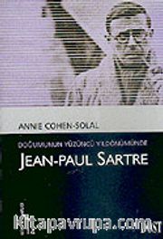 Jean-Paul Sartre (Kültür Kitaplığı 14)/Doğumunun Yüzüncü Yıldönümünde