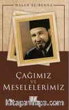 Çağımız ve Meselelerimiz