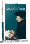 Deliliğe Övgü