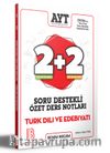 2021 AYT Türk Dili ve Edebiyatı 2+2 Soru Destekli Özet Ders Notları 