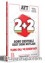 2021 AYT Türk Dili ve Edebiyatı 2+2 Soru Destekli Özet Ders Notları 