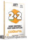 2021 AYT Coğrafya 2+2 Soru Destekli Özet Ders Notları 