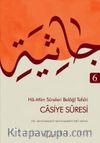 Casiye Sûresi / Ha-Mîm Sûreleri Belağî Tefsîri 6
