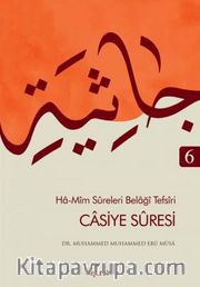 Casiye Sûresi / Ha-Mîm Sûreleri Belağî Tefsîri 6