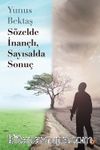 Sözelde İnançlı, Sayısalda Sonuç