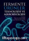 Fermente Ürünler Teknolojisi ve Mikrobiyolojisi
